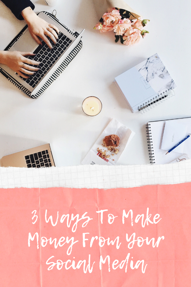 3 Ways To Make Money From Your Social Media